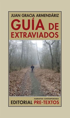 Guía de extraviados - Gracia Armendáriz, Juan