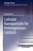 Colloidal Nanoparticles for Heterogeneous Catalysis (eBook, PDF)