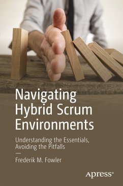 Navigating Hybrid Scrum Environments (eBook, PDF) - Fowler, Frederik M.