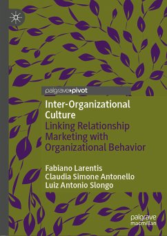 Inter-Organizational Culture (eBook, PDF) - Larentis, Fabiano; Antonello, Claudia Simone; Slongo, Luiz Antonio