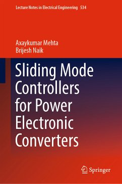 Sliding Mode Controllers for Power Electronic Converters (eBook, PDF) - Mehta, Axaykumar; Naik, Brijesh