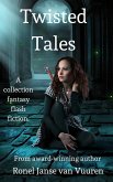 Twisted Tales (Faery Tales, #3) (eBook, ePUB)
