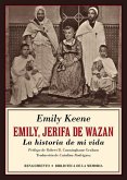 Emily, Jerifa de Wazan : la historia de mi vida Emily, Jerifa de Wazan : la historia de mi vida