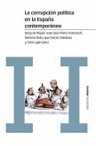 La corrupción política en la España contemporánea : un enfoque interdisciplinar