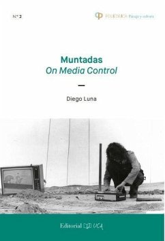 Muntadas : on media control - Luna, Diego