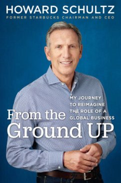 From the Ground Up - Schultz, Howard
