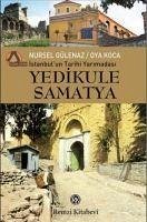 Istanbulun Tarihi Yarimadasi - Gülenaz, Nursel; Koca, Oya