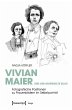 Vivian Maier und der gespiegelte Blick... - Bild 1