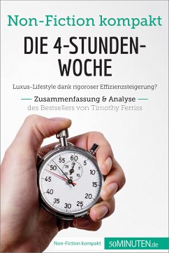 Die 4-Stunden-Woche. Zusammenfassung & Analyse des Bestsellers von Timothy Ferriss (eBook, ePUB) - 50Minuten