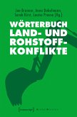 Wörterbuch Land- und Rohstoffkonflikte (eBook, PDF)
