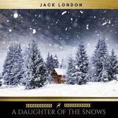 Cover A Daughter of the Snows (MP3-Download)
