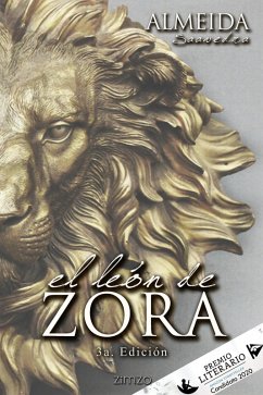 El León de Zora (eBook, ePUB) - Saavedra, Isaac Almeida