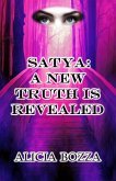 Satya, A New Truth is Revealed (eBook, ePUB)