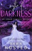 Scythe of Darkness (eBook, ePUB) Scythe of Darkness (eBook, ePUB)