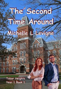 The Second Time Around (Tabor Heights, Year 1, #1) (eBook, ePUB) - Levigne, Michelle L.