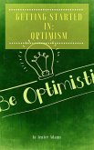 Getting Started in: Optimism (eBook, ePUB) Getting Started in: Optimism (eBook, ePUB)