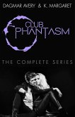 Club Phantasm: The Complete Series (eBook, ePUB)