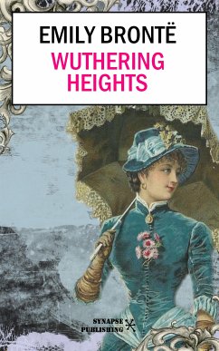 Wuthering Heights (eBook, ePUB) - Brontë, Emily