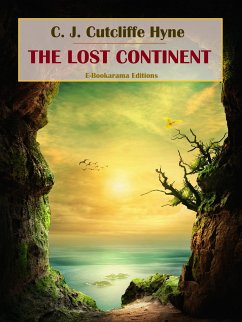 The Lost Continent (eBook, ePUB) - J. Cutcliffe Hyne, C.