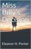Miss Billy's Decision (eBook, PDF)