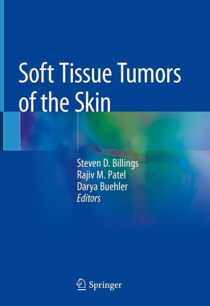 Soft Tissue Tumors of the Skin (eBook, PDF) Soft Tissue Tumors of the Skin (eBook, PDF)