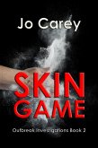 Skin Game (Outbreak Investigations, #2) (eBook, ePUB)