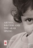 Artists, Writers and The Arab Spring (eBook, PDF)