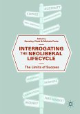 Interrogating the Neoliberal Lifecycle (eBook, PDF)