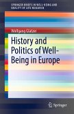 History and Politics of Well-Being in Europe (eBook, PDF)