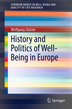 History and Politics of Well-Being in Europe (eBook, PDF) - Glatzer, Wolfgang