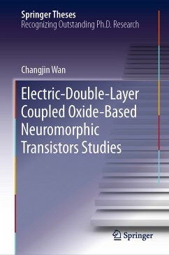 Electric-Double-Layer Coupled Oxide-Based Neuromorphic Transistors Studies (eBook, PDF) - Wan, Changjin