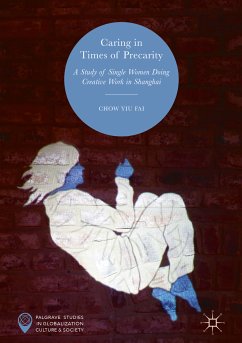 Caring in Times of Precarity (eBook, PDF) - Yiu Fai, Chow