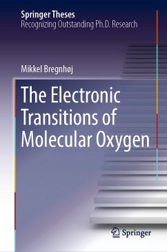 The Electronic Transitions of Molecular Oxygen (eBook, PDF) - Bregnhøj, Mikkel