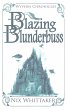 Blazing Blunderbuss (Wyvern Chronicles,... - Bild 1