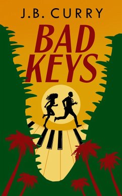 Bad Keys (Pianos Wild, #1) (eBook, ePUB) - Curry, J. B.