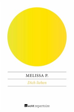 Dich lieben (eBook, ePUB) - P., Melissa