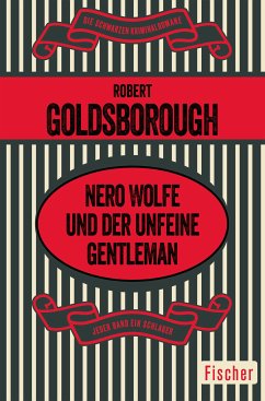 Nero Wolfe und der unfeine Gentleman (eBook, ePUB) - Goldsborough, Robert