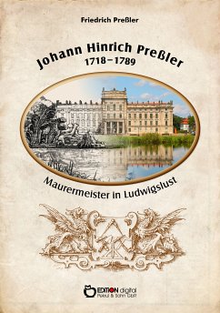 Johann Hinrich Preßler 1718‒1789 (eBook, ePUB) - Preßler, Friedrich