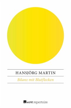 Bilanz mit Blutflecken (eBook, ePUB) - Martin, Hansjörg