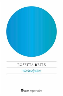Wechseljahre (eBook, ePUB) - Reitz, Rosetta