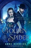 The Golden Spider (The Elemental Steampunk Chronicles, #1) (eBook, ePUB)