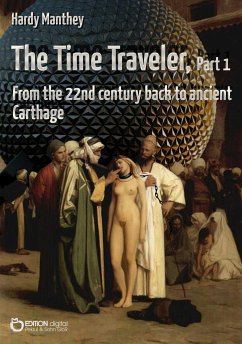 The Time Traveler, Part 1 (eBook, PDF) - Manthey, Hardy