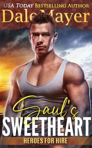 Saul's Sweetheart (Heroes for Hire, #8) (eBook, ePUB) Saul's Sweetheart (Heroes for Hire, #8) (eBook, ePUB)