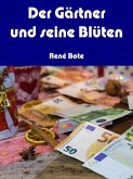 Der Gärtner und seine Blüten (eBook, ePUB)