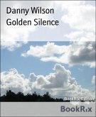 Golden Silence (eBook, ePUB)