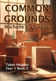 Common Grounds (Tabor Heights, Year 1, #3) (eBook, ePUB)