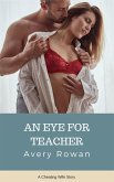 An Eye for Teacher (eBook, ePUB) An Eye for Teacher (eBook, ePUB)