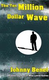The Ten Million Dollar Wave (eBook, ePUB)
