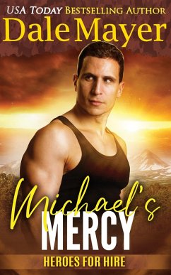 Cover Michael's Mercy (Heroes for Hire, #10) (eBook, ePUB)
