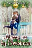 Marry Me by Christmas (eBook, ePUB)